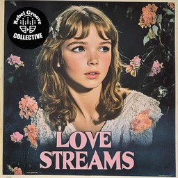 Love Streams: Infidelity is the Only Honest Art cover